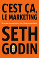 C'est ça, le marketing.