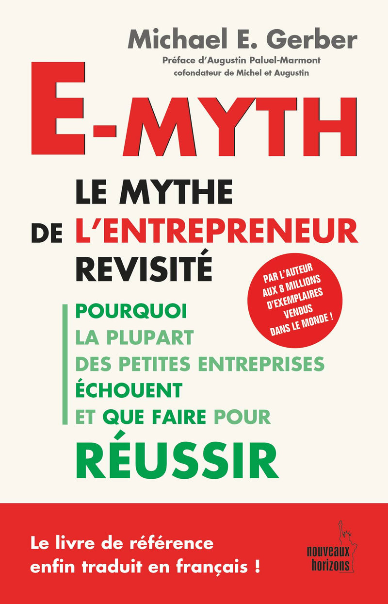 E-Myth. Le mythe de l'entrepreneur revisité