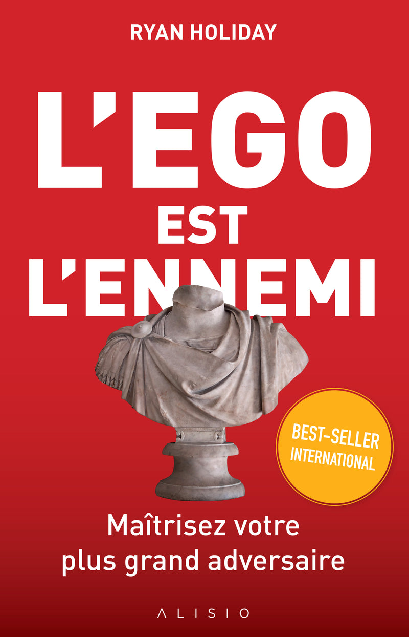 L'Ego est l'ennemi