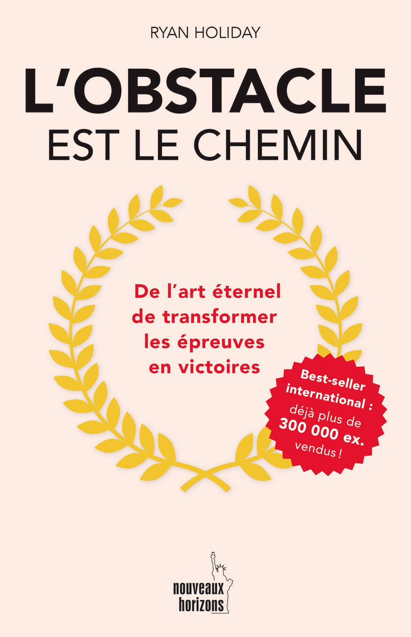 L'obstacle est le chemin